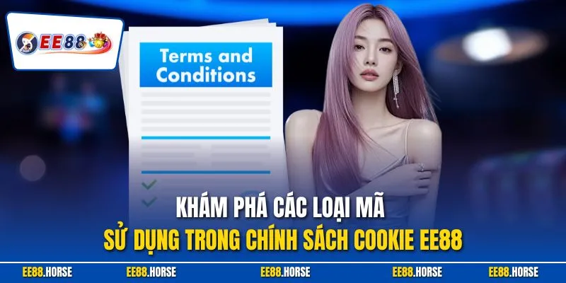 Khám phá các loại mã sử dụng trong chính sách cookie EE88