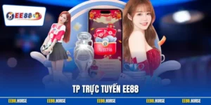 TP Trực Tuyến EE88| Sòng Bạc Online Top Đầu Việt Nam
